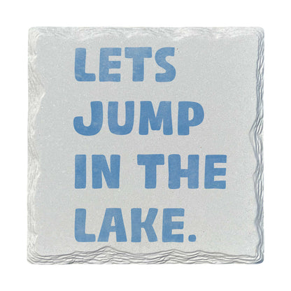 Jump In The Lake | Ceramic Drink Coaster