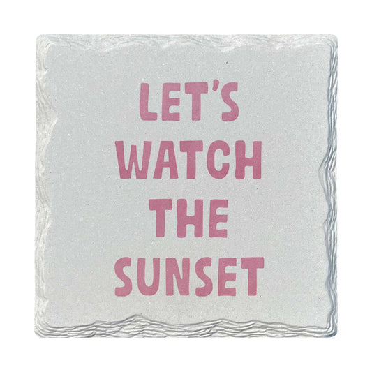 Let's Watch the Sunset | Ceramic Drink Coaster