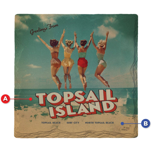 Topsail Island Greetings | Ceramic Drink Coaster
