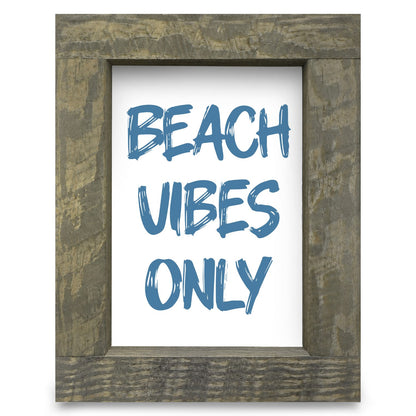 Beach Vibes Only | Real Wood Framed Wall Art Print