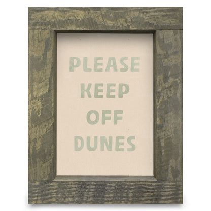 Keep Off The Dunes | Real Wood Framed Wall Art Print
