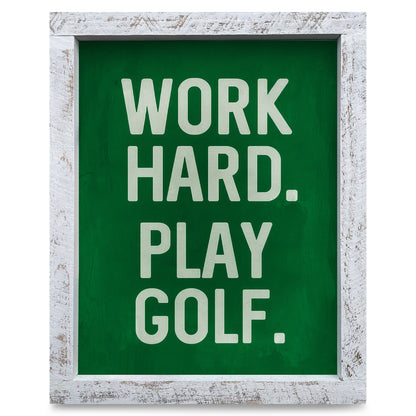 Work Hard Play Golf | Real Wood Framed Wall Art Print