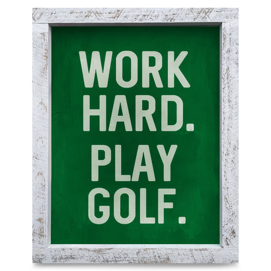 Work Hard Play Golf | Real Wood Framed Wall Art Print