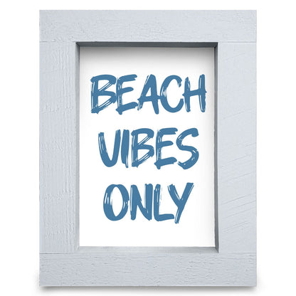 Beach Vibes Only | Real Wood Framed Wall Art Print