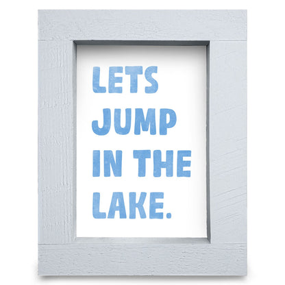 Jump In The Lake | Real Wood Framed Wall Art Print