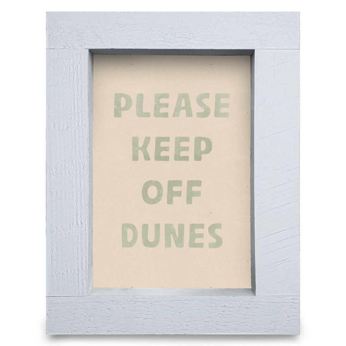 Keep Off The Dunes | Real Wood Framed Wall Art Print
