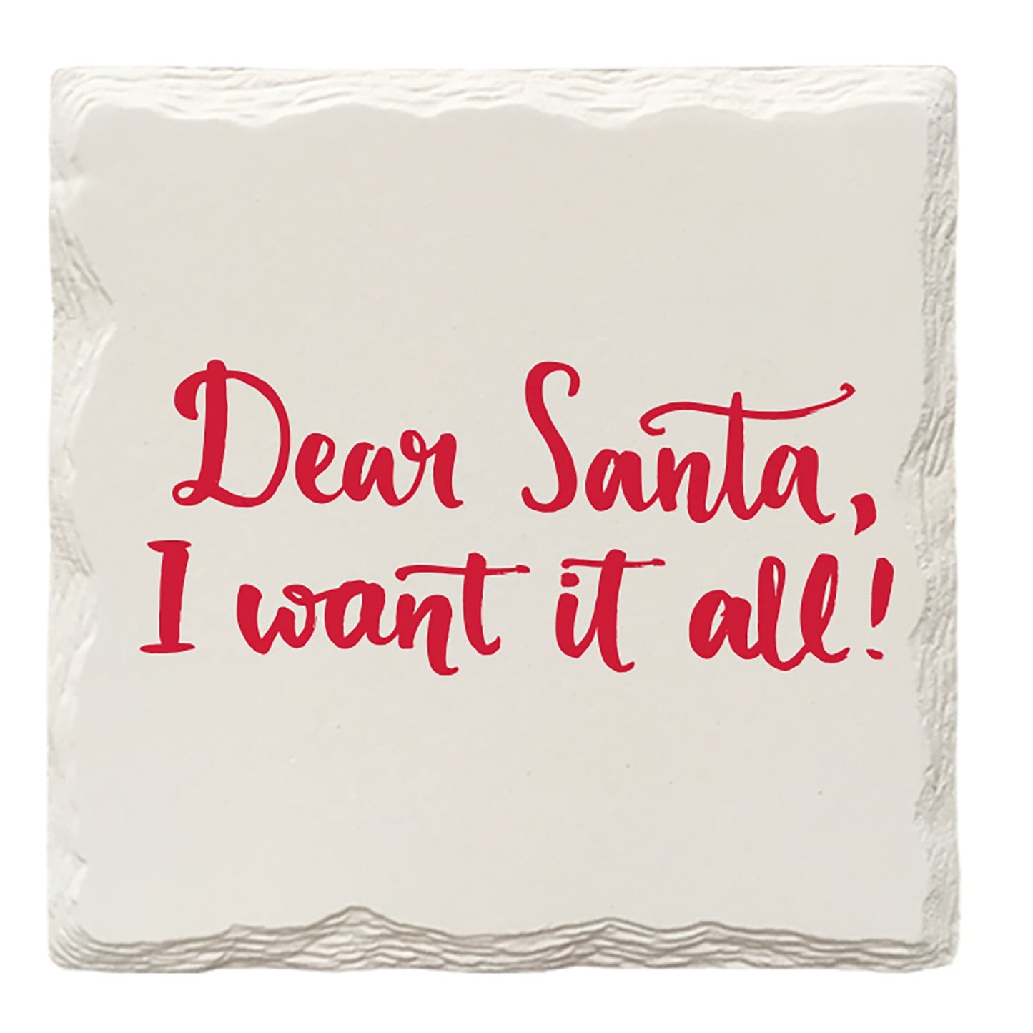 Holiday Christmas Dear Santa | Drink Coaster