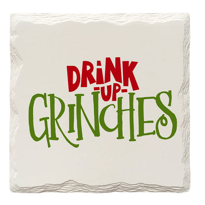 Holiday Christmas Drink Up Grinches | Drink Coaster