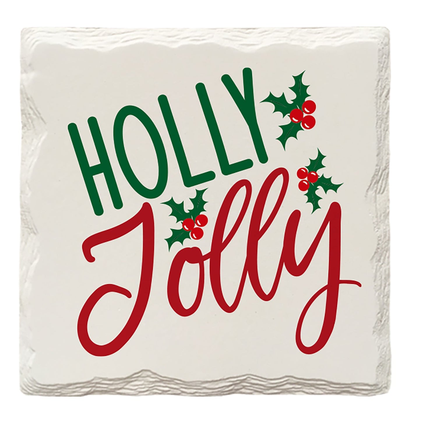 Holiday Christmas Holly Jolly | Drink Coaster