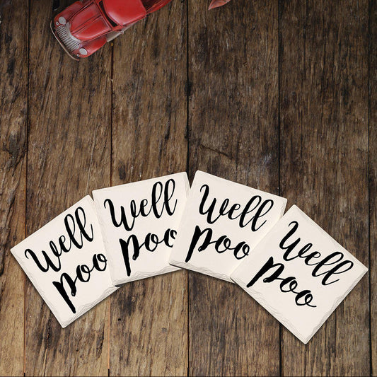 Well Poo | Drink Coaster with Cork Backing