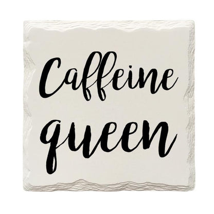 Caffeine Queen Drink Coaster