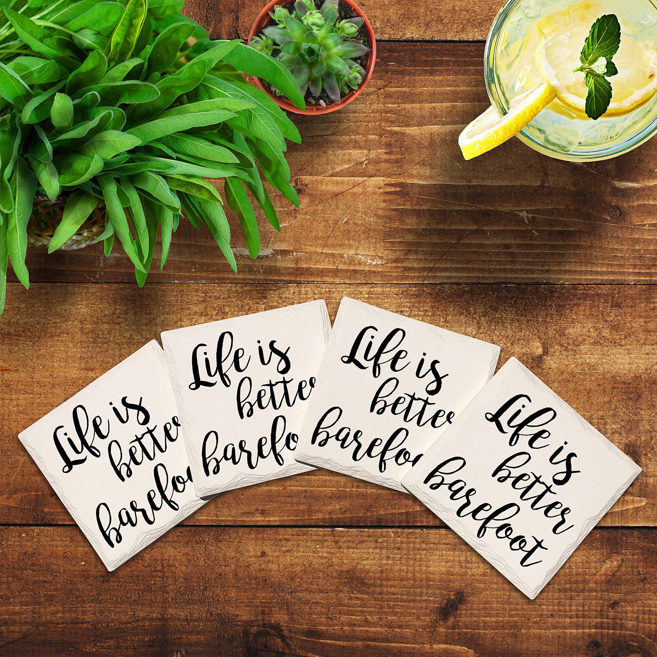 Life Is Better Barefoot Drink Coaster