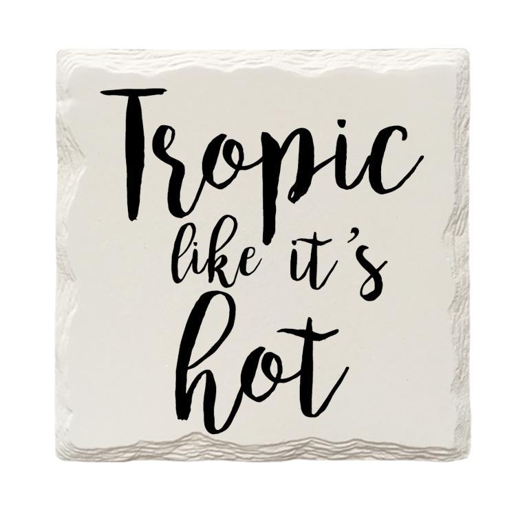 Tropic Like It's Hot Drink Coaster