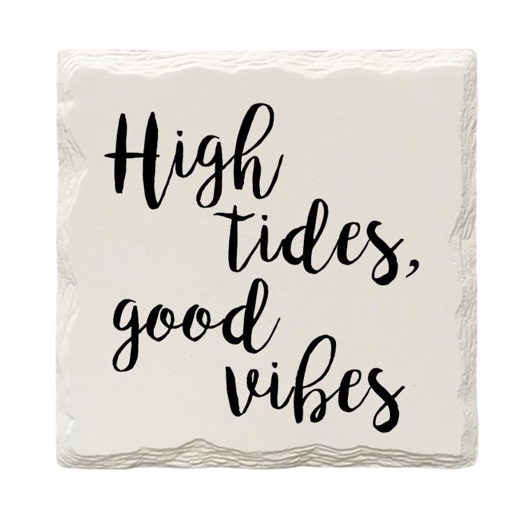 High Tides, Good Vibes Drink Coaster