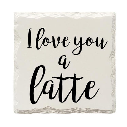 I Love You A Latte Drink Coaster