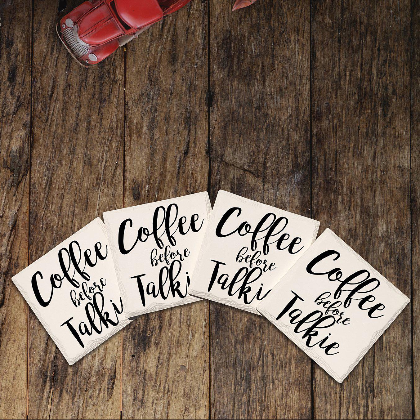 Coffee Before Talkie Drink Coaster