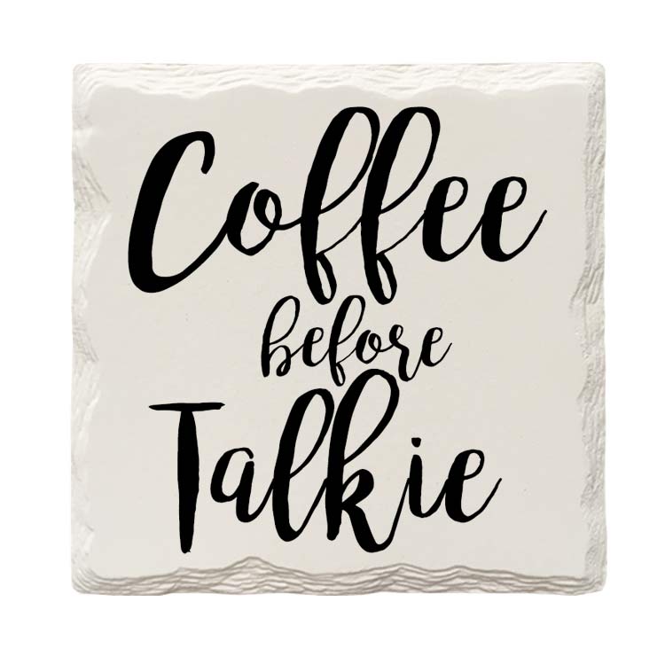 Coffee Before Talkie Drink Coaster