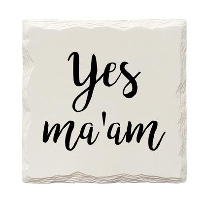 Yes Ma'am | Drink Coaster with Cork Backing