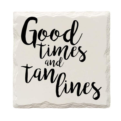 Good Times and Tan Lines | Drink Coaster with Cork Backing
