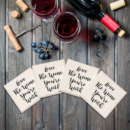 Love The Wine You're With Drink Coaster