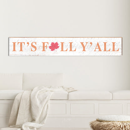 It's Fall Y'all Sign | Wall Art Print on Real Wood