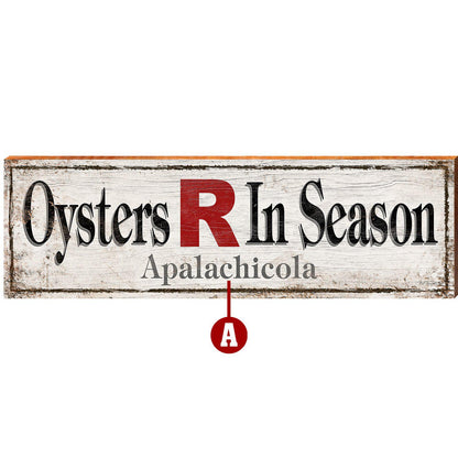 Customizable 'Oysters R In Season' Sign | Wall Art Print on Real Wood