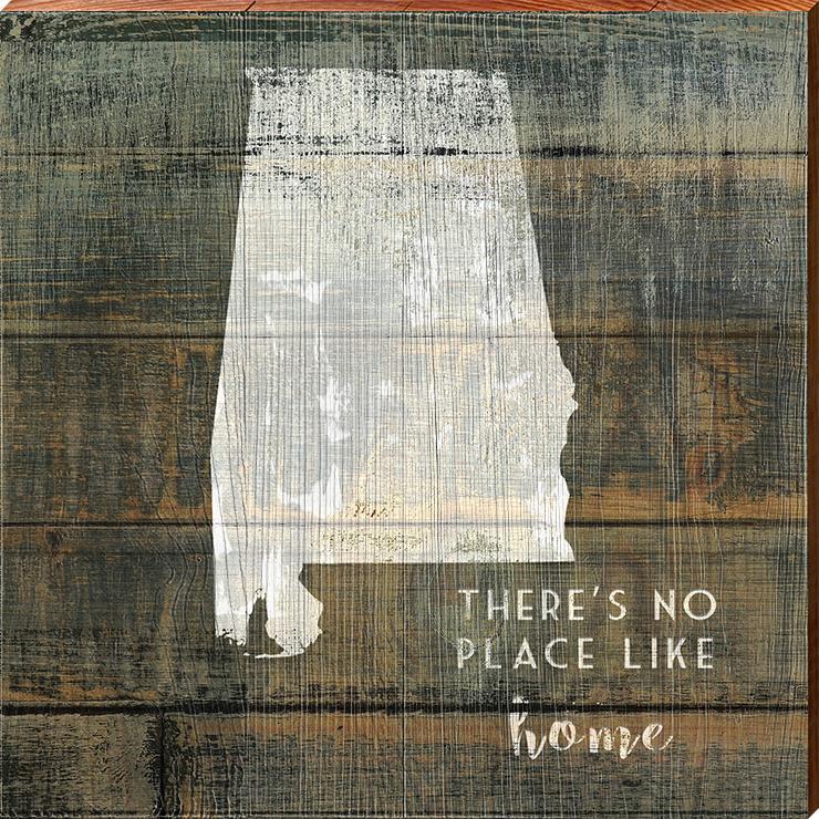 Alabama State "There's No Place Like Home" Phrase Wooden Sign | Wall Art Print on Real Wood