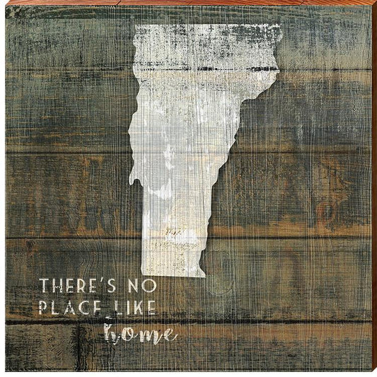 Vermont "There's No Place Like Home" State Phrase Wooden Sign | Wall Art Print on Real Wood